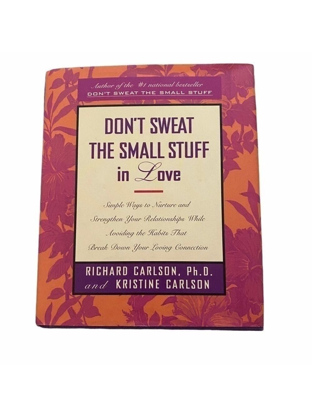 DON’T Sweat the Small Stuff in Love book